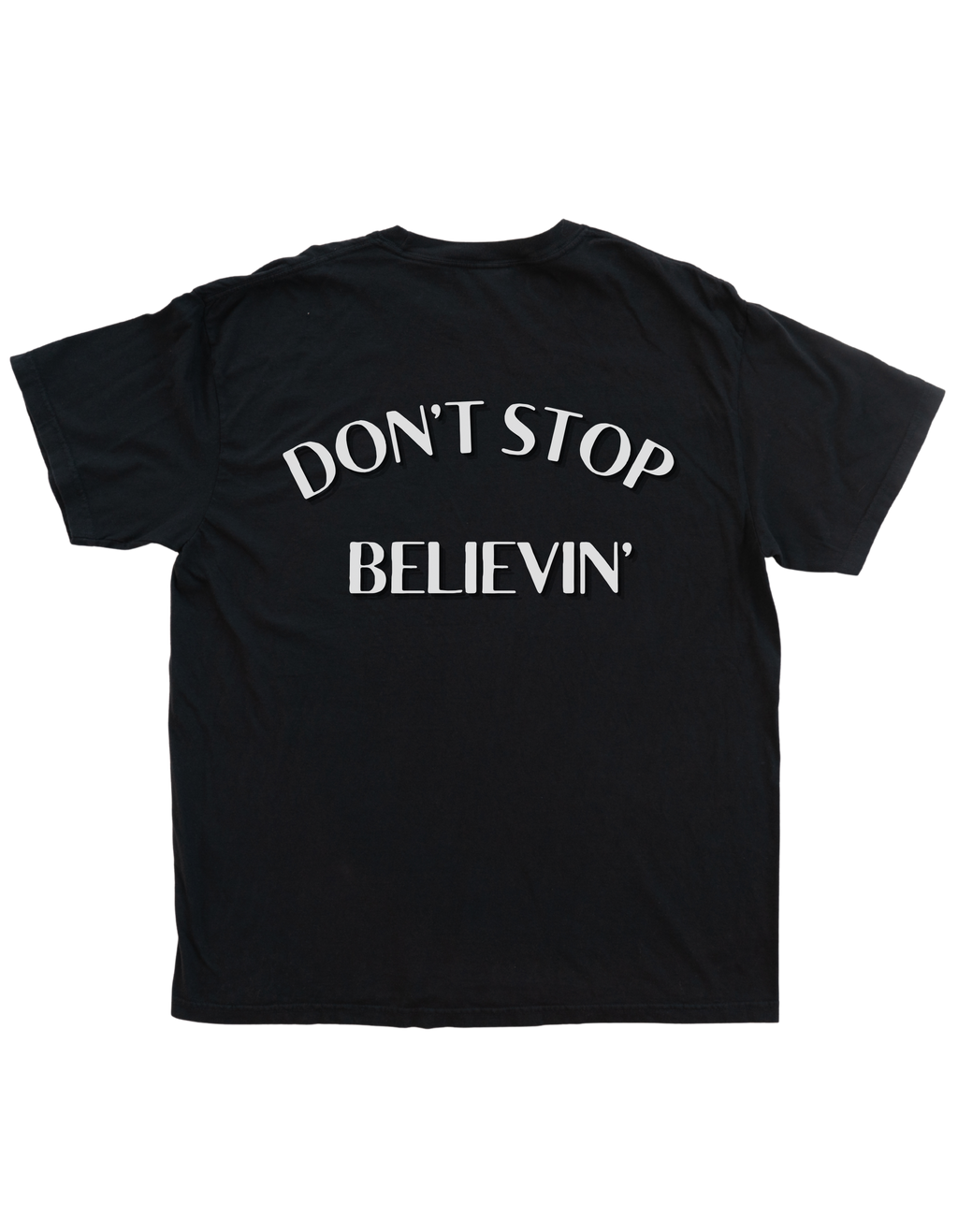 Don't Stop Believin' Tee