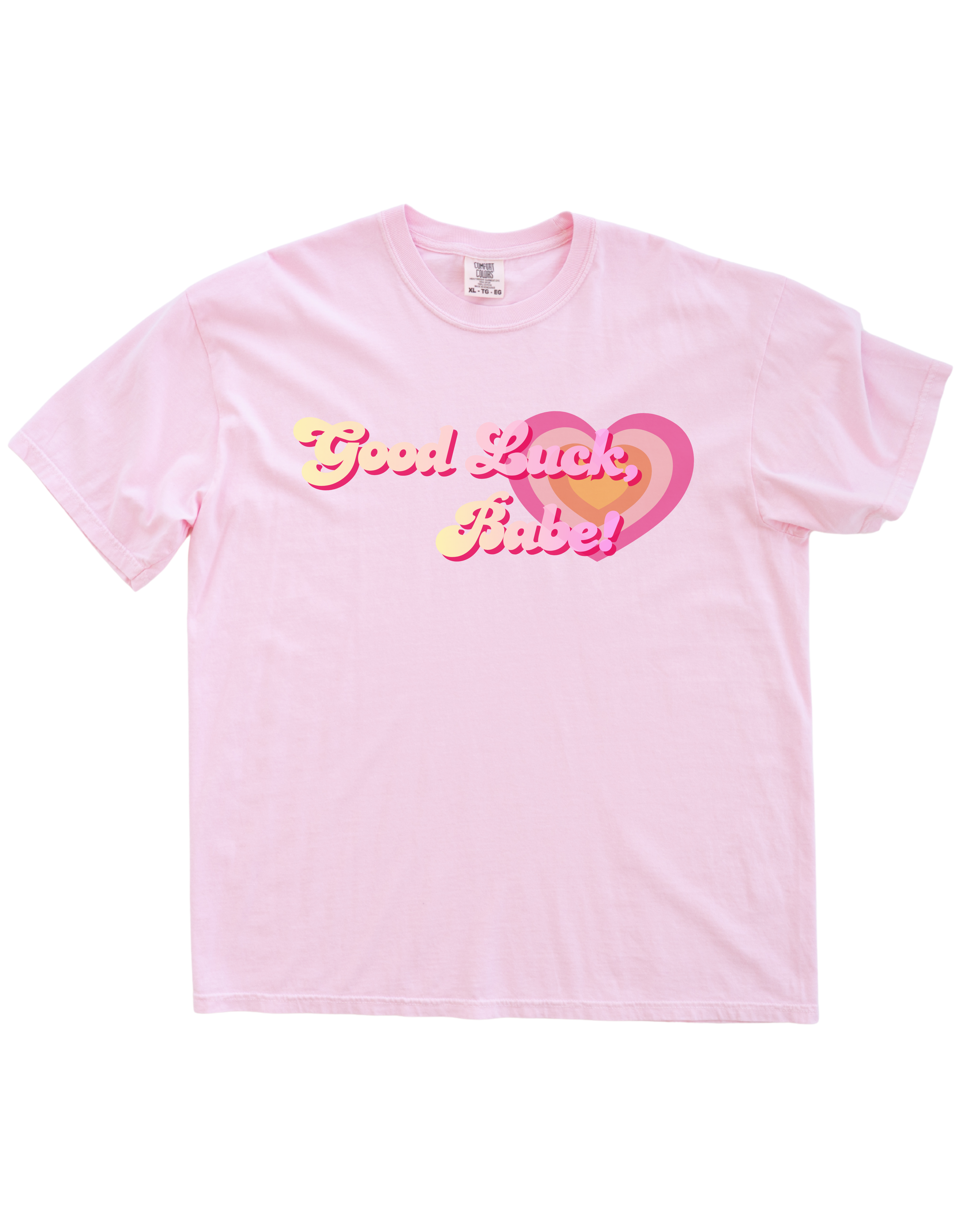 Good Luck, Babe! Tee