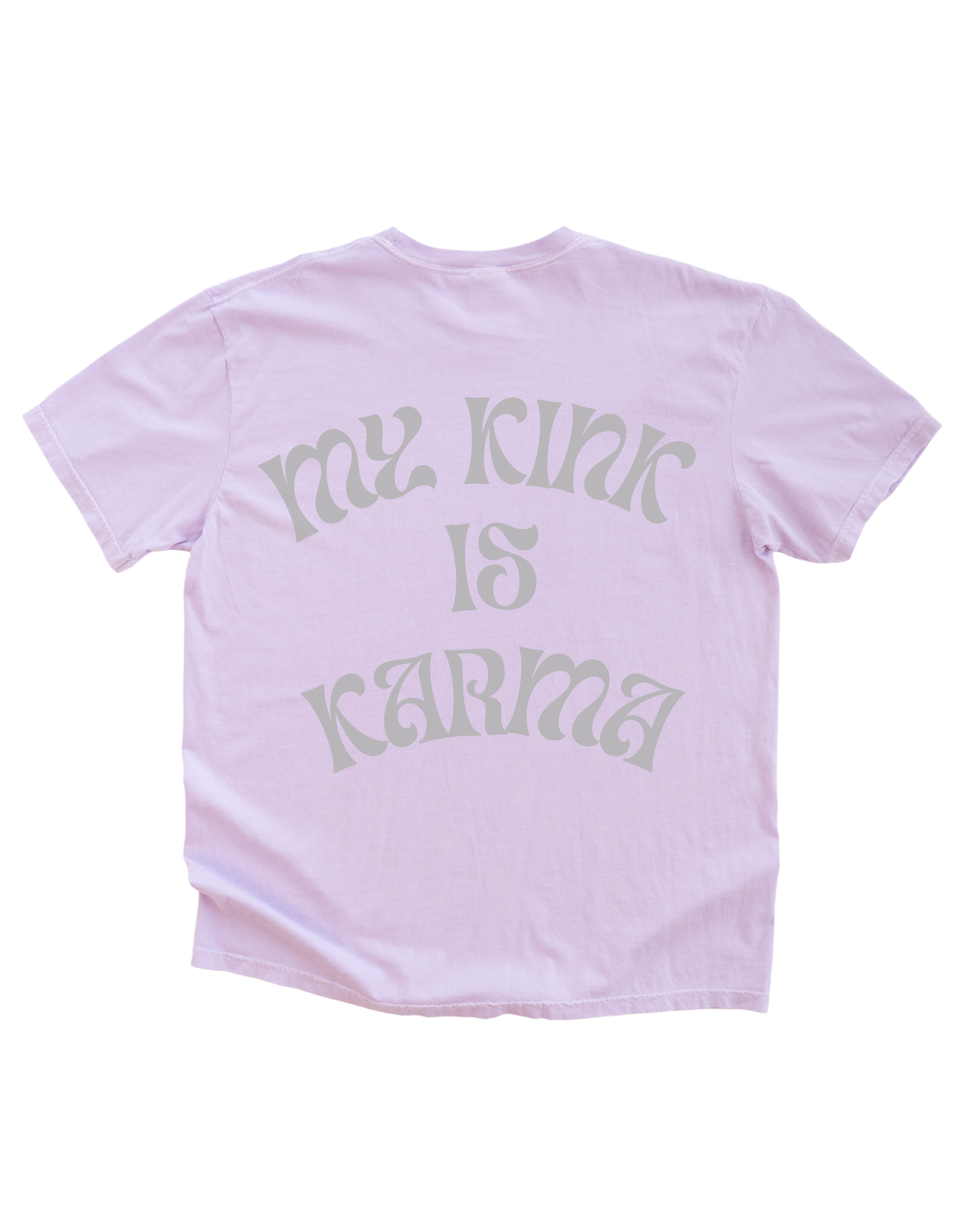 My Kink Is Karma Tee
