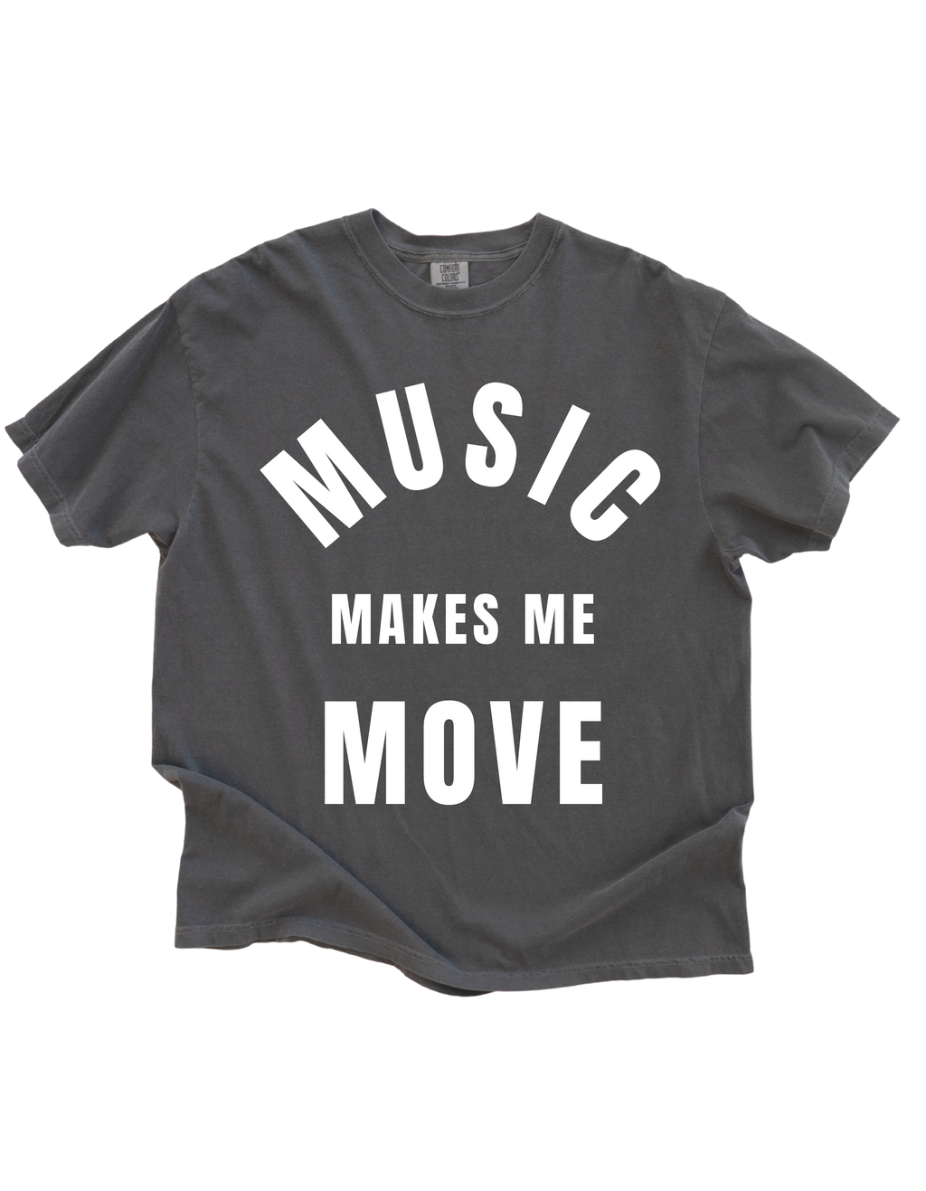 Music Makes Me Move Tee