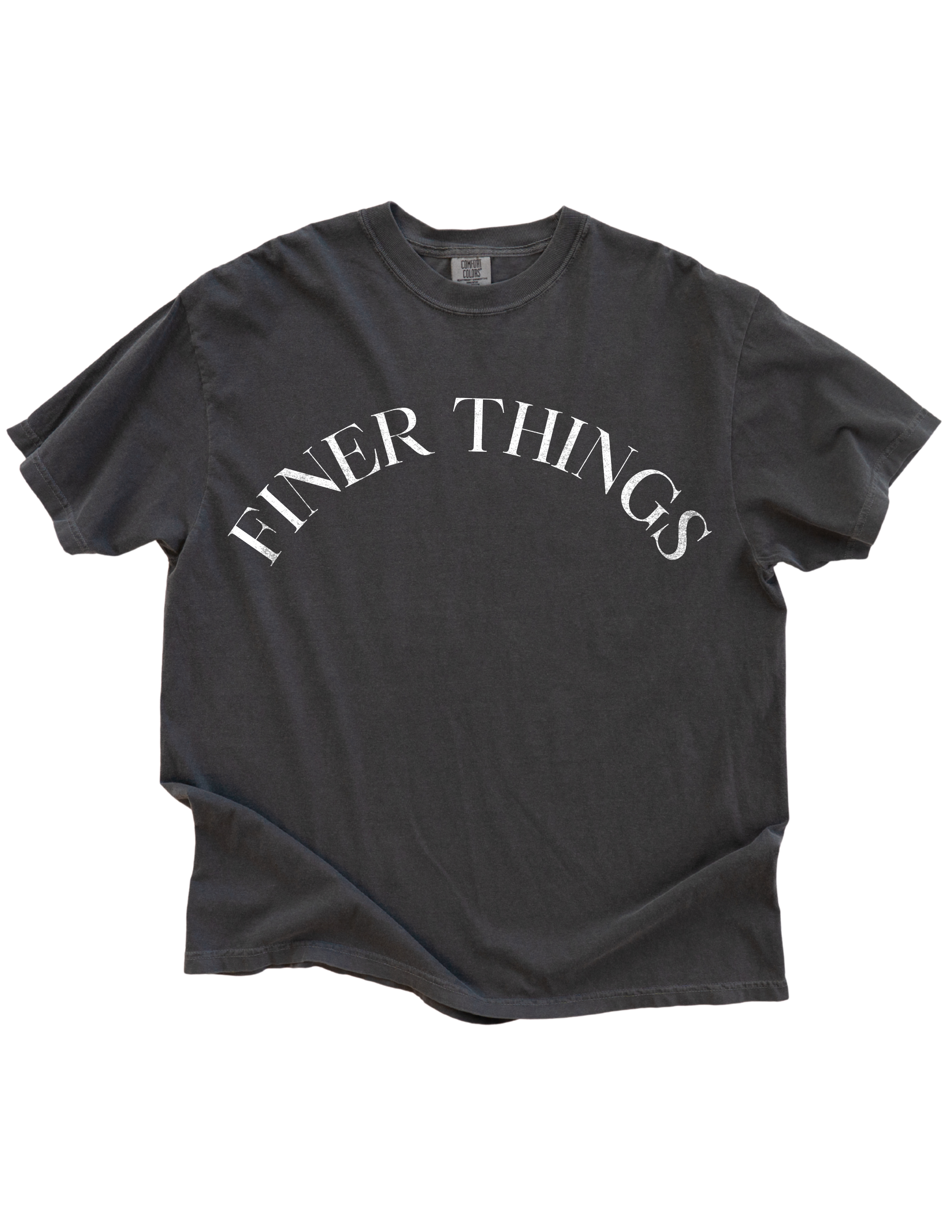 Finer Things Tee